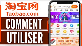 Comment Utiliser Taobao En 2024 [upl. by Miza56]