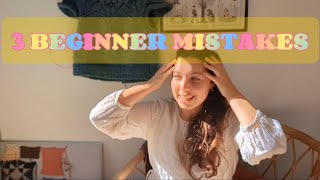 3 big knitting mistakes I made as a beginner [upl. by Enitsuj816]