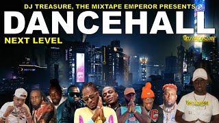 Dancehall Mix 2023 Raw Dancehall Songs 2023 │ NEXT LEVEL Masicka Valiant Teejay │ DJ Treasure [upl. by Beaumont]