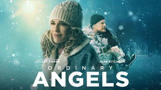 Ordinary Angels 2024 Movie  Hilary Swank Alan Ritchson Nancy Travis  Review and Facts [upl. by Ardaid]