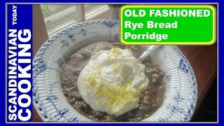 How To Make Old Fashion Rye Bread Porridge with Whipped Cream  Øllebrød med flødeskum [upl. by Quintina]