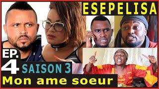 MON AME SOEUR saison3 EP4 Doutshe Kapanga THEATRE CONGOLAIS NOUVEAUTÉ 2017 ESEPELISA Congo Kinshasa [upl. by Honniball]