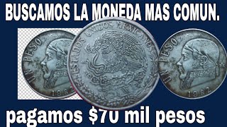 UN PESO Morelos 70 mil pesos lo estamos buscandomoneda mexicana [upl. by Ahsieki940]