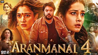 Aranmanai 4 Full Movie In Hindi Dubbed  Sunder C  Raashi Khanna  Tamannaah  Review amp Fact [upl. by Nnaoj]