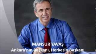 Mansur YAVAŞ  2014 Seçim Müziği 1 [upl. by Enymsaj824]