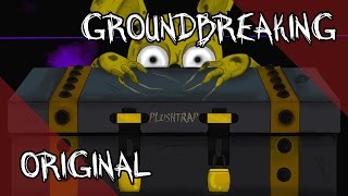 Plushtrap  Five Nights at Freddys Song  Groundbreaking [upl. by Inobe]