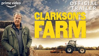 Clarksons Farm  Official Trailer  Prime Video [upl. by Lisha]