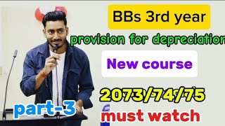 Provision For Depreciation BBS Third Year  BBS 3rd year Taxation in Nepal  Depression  Part [upl. by Nyla183]