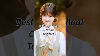 Best High School Chinese Drama To Watch chinesedrama highschooldrama [upl. by Aseral]