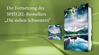 Lucinda Riley  Die Sturmschwester  Goldmann Verlag [upl. by Mignonne]