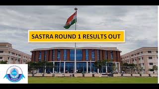 SASTRA UNIVERSITY ROUND 1 RESULT RELEASED SASTRA Admissions 2022  SASTRA ALUMNI [upl. by Ariew988]