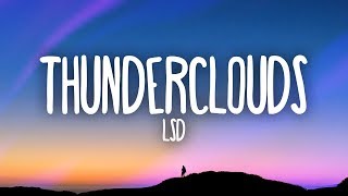 LSD  Thunderclouds Lyrics ft Sia Diplo Labrinth [upl. by Llenyt]