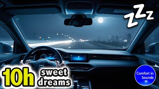 INSTANT RELAXATION with THIS White Noise  Car Driving Ambience Sound  10 Hours  ASMR to Sleep [upl. by Ajdan]