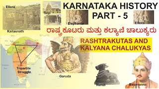 Karnataka History Part  5 Rashtrakutas and Kalyana chalukyas KAS PDO PC PSI SDAFDA VA GROUPC [upl. by Amimej420]