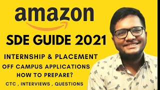 Amazon SDE Guide 2021 🔥  31 Lakh CTC  Internship and Full Time  On Campus Off Campus 🔥 [upl. by Killion]