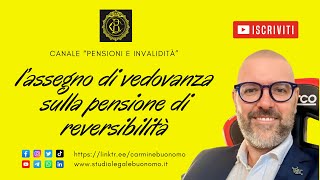 L’assegno di vedovanza sulla pensione di reversibilità [upl. by Mouldon]