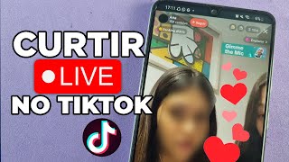 Como Curtir Live no Tiktok  Rápido e Fácil [upl. by Tudela]