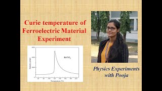 To Study the Curie temperature of ferroelectric material Experiment MSc Syllabus [upl. by Adev318]