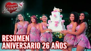 Corazón Serrano  Resumen Aniversario 26 Años [upl. by Ailet]