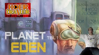 HOERtrailerTV Classic  SciFIEndzeitHörspiel  Planet Eden [upl. by Nylcaj]