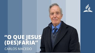 Adventistas Barreiro  Carlos Macedo quotO que Jesus desfaria” [upl. by Anahpets]