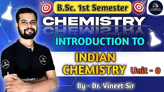 Indian Chemistry  Introduction to Indian Chemistry in Hindi  BSc 1st Semester NEP 2020 [upl. by Acinhoj]