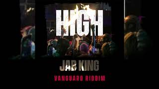 Jab King  High Vanguard Riddim  2022 Soca [upl. by Wing]