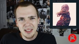 The Wombats  Glitterbug Album Review [upl. by Anuaik]