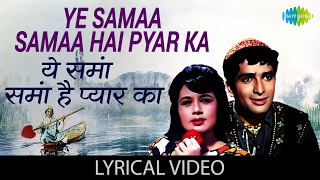 Ye Samaa with lyrics  ये समा गाने के बोल  Jab Jab Phool Khile  Nanda Shashi Kapoor [upl. by Atsedom774]