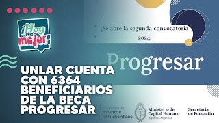 UNLaR cuenta con 6364 beneficiarios de la Beca Progresar [upl. by Mclaurin]