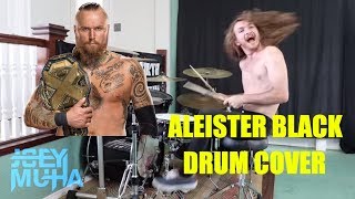 Aleister Black Root of All Evil  DRUM COVER [upl. by Schreiber]