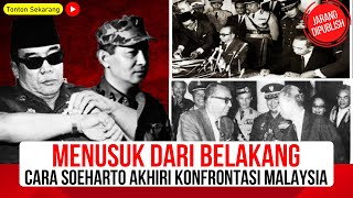 Ketika Kelompok Soeharto quotMenggagalkanquot Konfrontasi Malaysia [upl. by Ailongam405]