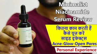 Minimalist Niacinamide Serum Review  1 Month Result  Niacinamide Benefits for Skin amp Open Pores [upl. by Fonville962]