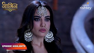 Naagin S3  नागिन S3  Episodic Highlights  Ep 76  78 [upl. by Buford]