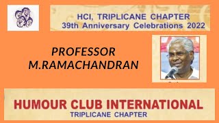 Professor MRamachandran l Speech about 39th Anniversary Celebration l HCI Triplicane Chapter [upl. by Llerrot]