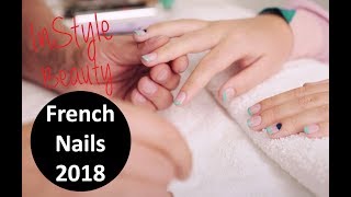 French Nails 2018 Das ist der Nageltrend [upl. by Brelje]