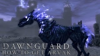 TESV Skyrim  Dawnguard Guide How to Get Arvak [upl. by Leiuqeze]