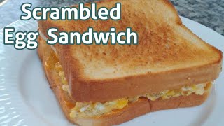 Scrambled Egg Sandwich Recipe [upl. by Danielle556]