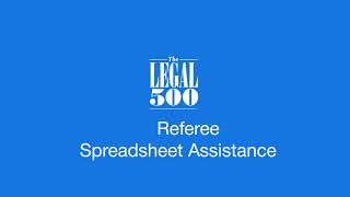 The Legal 500 Submissions – Using the Client Referee Spreadsheet [upl. by Odelet]