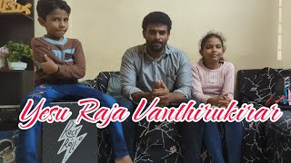 Yesu Raja Vanthirukirar  S Kumar  Tamil Christian Song  Father S J Berchmans [upl. by Fancy]