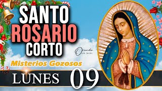 ❤️ Santo Rosario Corto de hoy LUNES 09 de Diciembre  MISTERIOS GOZOSOS  orandoconjesus [upl. by Lin234]