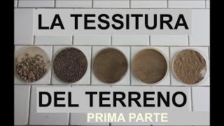 Lezione 2 quotAnalisi del terreno la tessitura prima partequot by profvaldi [upl. by Ahsirt985]