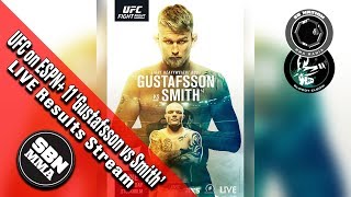 LIVE UFC on ESPN 11 Results Video Stream  Alexander Gustafsson vs Anthony Smith [upl. by Endys]