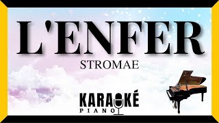 Lenfer  STROMAE Karaoké Piano Français [upl. by Saks402]