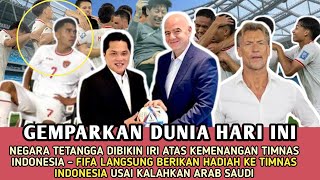 🔴 GEMPARKAN DUNIA NEGARA TETANGGA SAMPAI IRI  FIFA BERI HADIAH TIMNAS INDONESIA VS ARAB SAUDI [upl. by Sall]