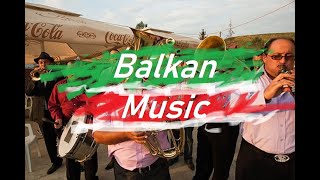 Ultimate BALKAN music playlist  Popular Balkan folk gyspy and fanfare songs [upl. by Spiegelman]