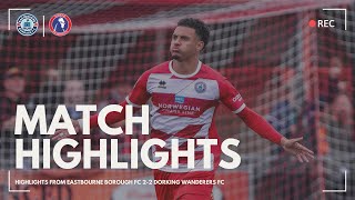 Match Highlights Eastbourne Borough VS Dorking Wanderers [upl. by Anotal]