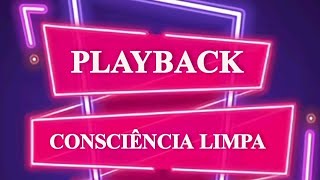 CONSCIÊNCIA LIMPA  PLAYBACK  NATTAN E ZÉ VAQUEIRO karaoke [upl. by O'Dell]