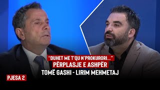 Ish dasht me të thirrë prokuroria  Perplasja që ndodhi nga Tomë Gashi dhe Lirim Mehmetaj [upl. by Asiled473]