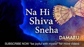 🔴Na Hi Shiva Sneha  Damaru  Adiyogi Chants  Sounds of Isha 2022 [upl. by Latia]